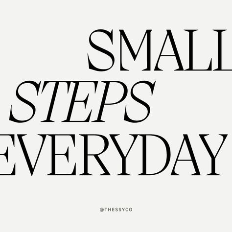 Motivation Quote Small Steps Everyday, Wellness Quotes, Small Steps, Motivation Quote, Happy Words, Vision Board, Motivational Quotes, Quotes, Quick Saves