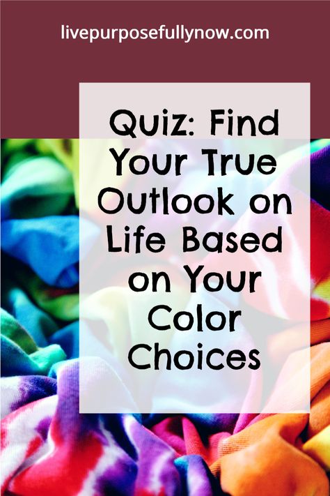 Ready to find your true outlook on life based on your color choices? Check out this fun personality quiz! Color Code Personality Test, What Your Favorite Color Says About You, Color Code Personality, True Colors Personality Test, True Colors Personality, Fun Personality Quizzes, Fun Personality, Personality Tests, Live With Purpose