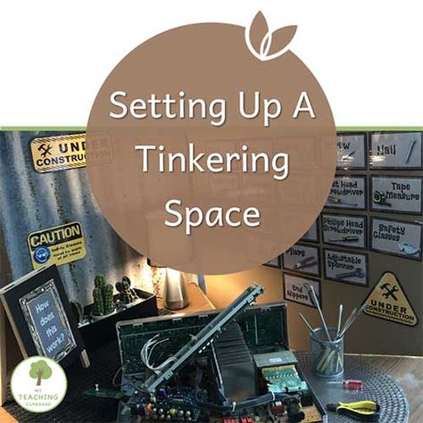 Setting Up A Tinkering Space Tinker Table Eyfs, Wizards Workshop, Tinkering Table, Tinkering Station, Tinker Space, Tinker Table, Tinkering Space, Provocation Ideas, Nature Based Classroom