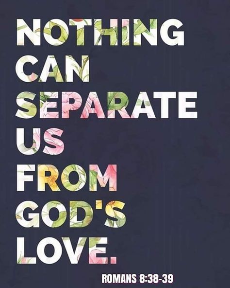 Nothing Can Separate Us, Easy Bible Study, Romans 8 38 39, God's Masterpiece, God Loves Us, Encouragement Quotes Christian, Romans 8 38-39, Christian Graphics, Christian Motivational Quotes