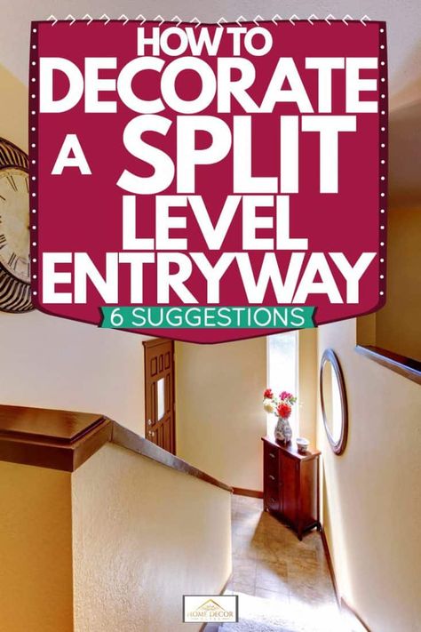 Split Level Staircase Wall Decor, Decorate Split Level Entry, Split Entry Wall Ideas, How To Decorate A Split Level Entryway, Small Foyer Ideas Entryway Split Level, Decorate Split Level Home, Split Level Hallway, Split Level Entrance Ideas, Tri Level Entryway Ideas