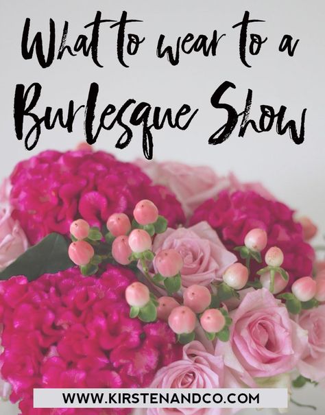 What To Wear To A Burlesque Show Outfit, Outfits To Wear To A Burlesque Show, What To Wear To A Burlesque Show, Burlesque Show Outfit What To Wear To A, Burlesque Act Ideas, Burlesque Outfit Classy, Burlesque Show Outfit, Burlesque Outfit Ideas, Show Me How You Burlesque