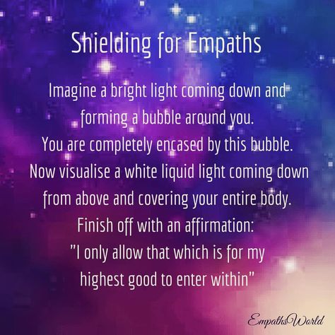 Shielding visualisation for empaths to protect yourself from negative energy. Empath Types, Psychic Empath, Empath Traits, Empath Abilities, Remove Negative Energy, Intuitive Empath, Empath Protection, Psychic Development, Mind Body Soul