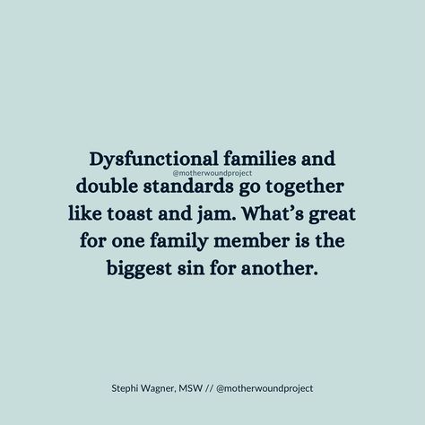 Double Standards Quotes Family, Family Dysfunction Quotes, Dysfunction Family, Double Standards Quotes, Double Standard Quotes, Dysfunctional Family Quotes, Bad Parenting Quotes, Standards Quotes, Toxic Family Quotes