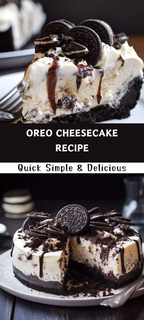 OREO CHEESECAKE RECIPE – EASY & INDULGENT TREAT Quick Oreo Cheesecake, Instant Pot Oreo Cheesecake, Homemade Oreo Cheesecake Recipes, Oreo Dirt Dessert Recipe, The Best Oreo Cheesecake, Cookies And Cream Cheesecake Recipes, Cheesecake Recipes With Oreo Crust, Oreo Crust Cheesecake Recipes, Thanksgiving Oreo Desserts