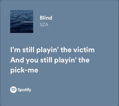 Blind Sza Spotify, Blind Sza Lyrics, Sza Lyrics Aesthetic, Sza Songs Lyrics, Sza Spotify Lyrics, Sza Spotify, Sza Aesthetic Wallpaper Blue, Sza Lyrics, Sza Songs