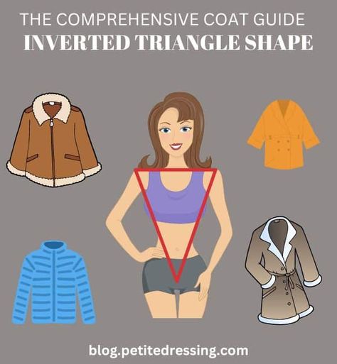 Coat For Inverted Triangle Body Shape, Coats For Inverted Triangle Shape, Inverted Triangle Jacket, Jacket For Inverted Triangle, Jackets For Inverted Triangle Body Types, Inverted Triangle Outfits Winter, Inverted Triangle Winter Outfits, Triangle Outfits, V Shape Body