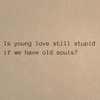 Young Love Quotes Teenagers, Teen Romance Quotes, Old Love Quotes, Young Love Quotes, 60s Love, Ancient Quotes, Divine Union, Forever Love Quotes, Love Collage