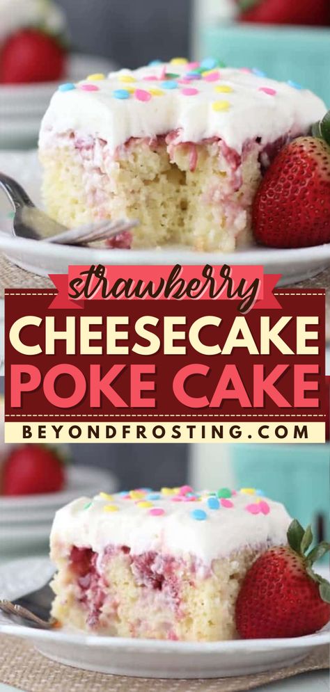 Strawberry Cheesecake Poke Cake, valentine's treats, valentine's day recipes, date night ideas Strawberry Cheesecake Poke Cake, Cheesecake Poke Cake, Cream Cheese Whipped Cream, Strawberry Poke Cakes, Poke Cake Recipe, Whipped Cream Cheese Frosting, Strawberry Dessert Recipes, Poke Cake Recipes, Poke Cakes