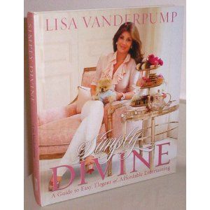 Simply Divine: A Guide to Easy, Elegant, and Affordable Entertaining Lisa Vanderpump Style, Beverly Hills Restaurants, Lisa Vanderpump, Vanderpump Rules, Bravo Tv, Woo Hoo, Housewives Of Beverly Hills, Real Housewives, Look At You