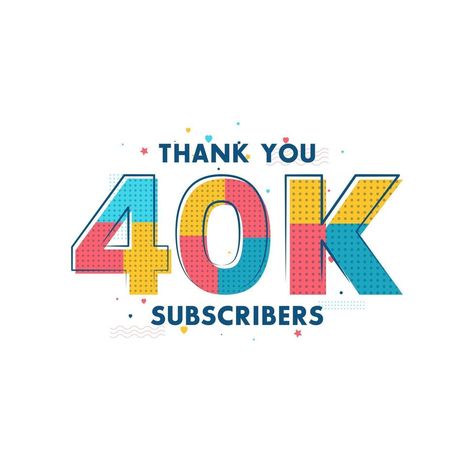 Thank you 40k Subscribers celebration Greeting card for 40000 social Subscribers Vision Board Photos, Youtube Subscribers, Galaxy Phone Wallpaper, Manifestation Board, Logo Banners, Girl Wallpaper, Business Travel, Affirmation Quotes