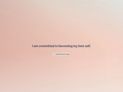 I am committed to becoming my best self. From the I am app: https://iamaffirmations.app/download Becoming My Best Self, I Am Committed, My Best Self, Meditation Quotes, Best Self, I Am Awesome, Meditation, Inspirational Quotes, Quotes