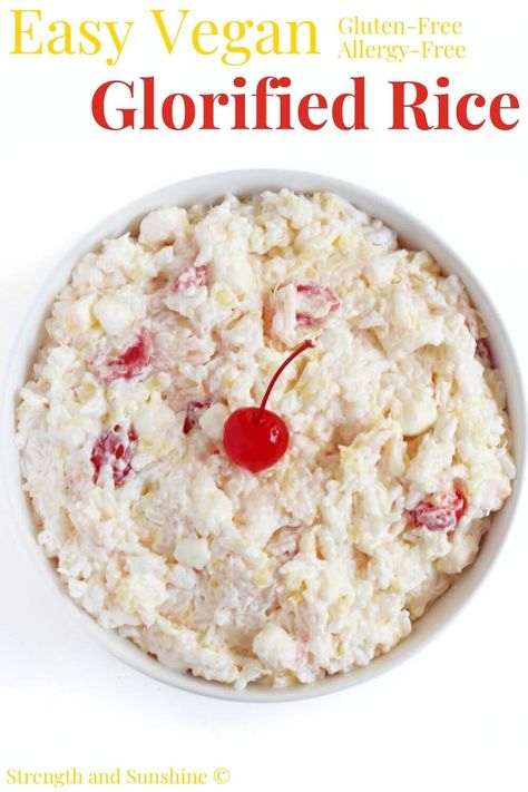 Glorified Rice (Vegan, Gluten-Free) | Strength and Sunshine | Glorified Rice is a vintage Upper Midwestern dessert salad that's perfect for holidays and potlucks! This old-fashioned recipe is made vegan and gluten-free with white rice, coconut whipped cream, crushed pineapple, mini marshmallows, and maraschino cherries! This allergy-friendly version is quick and easy to make, with just 5 ingredients, and 5 minutes of prep! Glorified Rice Recipes Cool Whip, Glorified Rice Recipes, Glorified Rice, Rice Coconut, Rice Desserts, Maraschino Cherries, Rice Ingredients, Gluten Free Rice, Coconut Whipped Cream