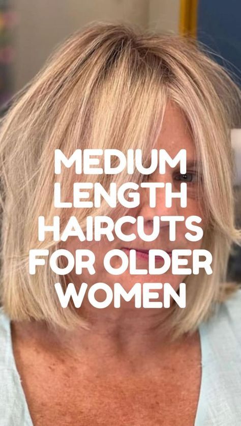 Senior Womens Haircuts, Medium Length For Thinning Hair, Medium Length Bob With Layers Thick Hair, Short And Medium Hairstyles For Women, Blonde Hair Over 50 Mid Length, Haircuts Thinning Hair Women, Medium Length Haircut For Over 50 Women, Longer Bob Haircut Mid Length, Mid Length Haircuts For Women Over 50