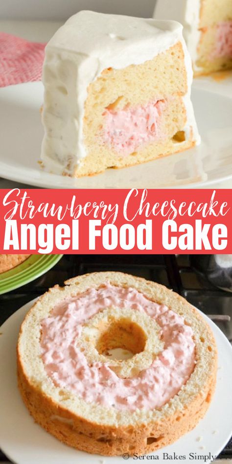 Top photo a slice of Strawberry Cheesecake Angel Food Cake and the bottom photo is the bottom half of Angel Food Cake with the center hollowed out and filled with Strawberry Cheesecake filling. White text over a pink rectangle in the middle that says Strawberry Cheesecake Angel Food Cake. Angel Food Cake Cheesecake, Frosted Angel Food Cake Pioneer Woman, Layered Angel Food Cake Recipes, Strawberry Cake Trifle, Angel Food Cake Pops, Angel Food Cake Filling, Strawberry Filled Angel Food Cake, Angel Food Cake Recipes Strawberry, Angel Food Birthday Cake Ideas