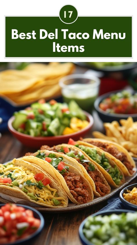 A selection of popular Del Taco menu items, including tacos, burritos, and tostadas, showcasing fresh ingredients and delicious flavors. Taco Menu, Tacos Menu, Taco Dinner, Del Taco, Delicious Sides, Menu Items, Fresh Ingredients, Yummy Sides, Satisfying Food