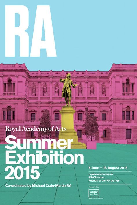 Ra_summer_poster_it's_nice_that_1 Academy Poster Design Ideas, Student Exhibition Poster, Artist Exhibition Poster, Bold Poster Design, Attention Poster, City Poster Design, Exhibition Poster Design, Informational Poster, Plakat Design Inspiration