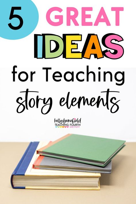 Find 5 simple and effective ideas for teaching story elements in your upper grades reading classroom. Why should we teach story elements? Find out why this is important to comprehension and ways to help students. Elements Of A Story Activities, 4th Grade Games, Teaching Literary Elements, Teaching Story Elements, Story Elements Activities, Story Elements Worksheet, Spelling And Handwriting, 6th Grade Reading, Teaching Literature