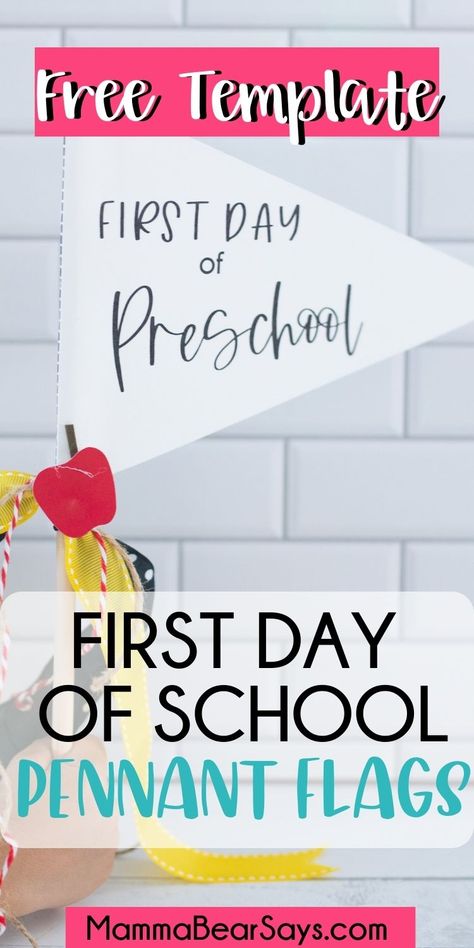 First Day Pennant Flag, First Day Of School Flag Printable, First Day Of School Breakfast Printables, Back To School Pennant Flag, 1st Day Of School Pennant, First Day Of Preschool Flag, Pennant Template Free Printable, First Day Of School Pennant Flag, First Day Of School Banner Printable