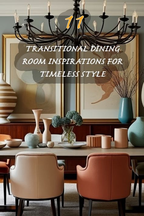 Discover my favorite 11 transitional dining room inspirations that blend classic and contemporary styles effortlessly. From elegant lighting to chic decor, these ideas will help you create a warm and inviting space that exudes timeless charm. Join me in transforming your dining area into a sophisticated sanctuary! Traditional Dining Room Table With Modern Chairs, Traditional Dining Room Design, Transitional Table Decor, Dining Room Inspiration Traditional, Transitional Modern Dining Room, Dining Room Ideas Transitional, Transitional Dining Room Ideas, Dining Room Design Transitional, Transitional Dining Room Inspiration