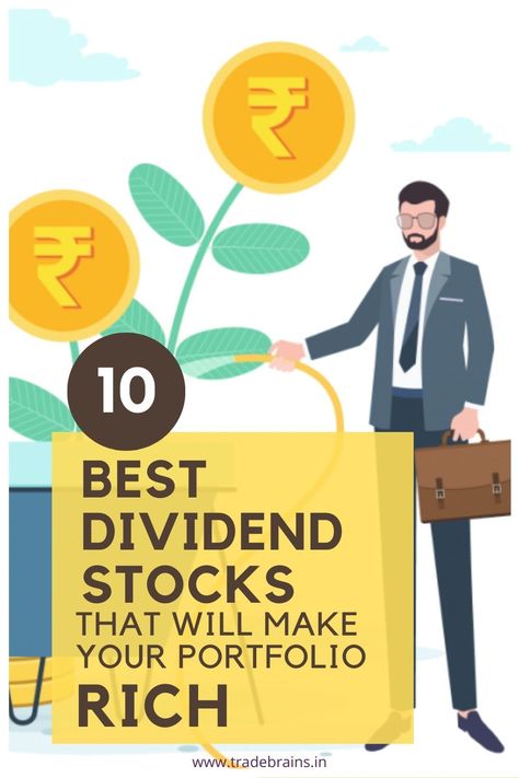 10 Best Dividend Stocks in India That Will Make Your Portfolio Rich  #investing #stockmarket Best Dividend Stocks 2023, Dividend Stocks In India, Coal India, India Stock Market, Stock Market Basics, Dividend Investing, Investing Books, Dividend Stocks, Money Management Advice