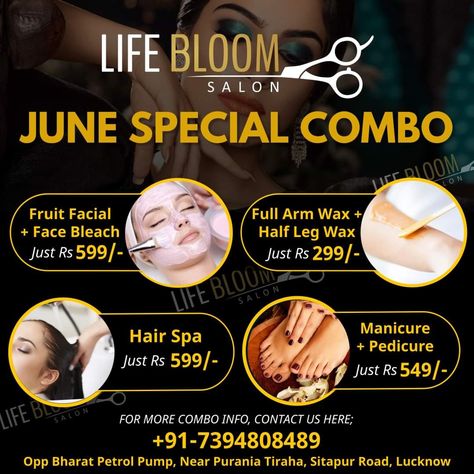 Life Bloom Salon Special June Combo Offer🙆 If you want to book, Please Contact me 👇 Contact for Booking : 📳7394808489 Op. Bharat Petrol Pump, Near Purania Tiraha, Sitapur Road, Lucknow - 226020 ------------ #lifebloomsalon #lbs #hair #beauty #makeup #nail #trending #specialcombo #facial #waxing #bleach #hairspa #manicure #pedicure #juneoffer #summeroffer #combooffer #combo #trending #offer #combos #beautysalon #facial #skincare #salonservices #dtanfacepack #nearbyme #nearsalonbyme #nearbyalig Saloon Offers Ideas, Hair Salon Offers Ideas, Salon Services Poster, Salon Offer Poster Design, Combo Offer Poster Design, Salon Offers Poster, Beauty Parlour Offer Poster, Beauty Salon Price List, Beauty Salon Marketing