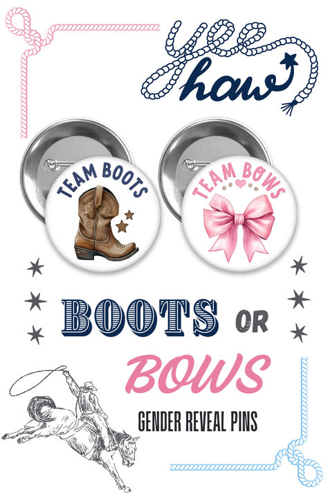 Team Boots or Team Bows cowboy themed boy or girl gender reveal party favor pins Gender Reveal Ideas Country, Boots And Bows Gender Reveal, Gender Reveal Boots Or Bows, Boots Or Bows Gender Reveal, Gender Reveal Pins, Bows Gender Reveal, Themed Gender Reveal, Boy Or Girl Gender Reveal, Gender Reveal Party Favors