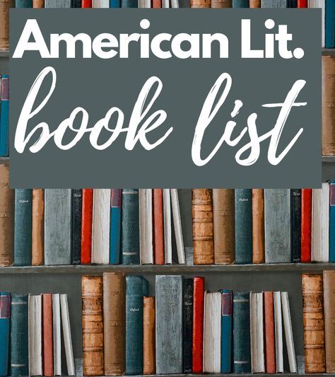 High School American Literature Reading list is a blog post that covers most popular American Literature book reads High School Books To Read, Literature Reading List, American Literature High School, Classic Novels To Read, Literature Analysis, High School American History, High School Reading List, American Literature Books, Teaching American Literature