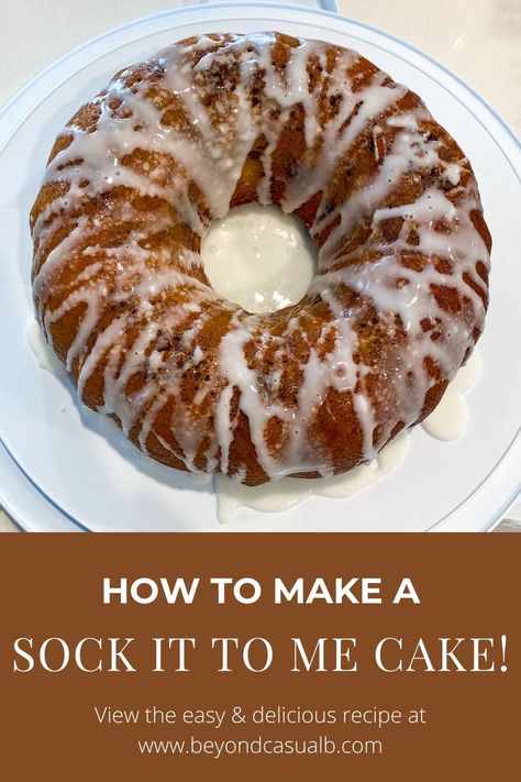 Bunk Cake Recipes, Easy Sock It To Me Cake Recipe, Soak It To Me Cake, Sock It To Me Cake Recipe Homemade, Homemade Sock It To Me Cake, Sock It To Me Pound Cake, Sock It To Me Bundt Cake, Best Cake Walk Cakes, Sick It To Me Cake