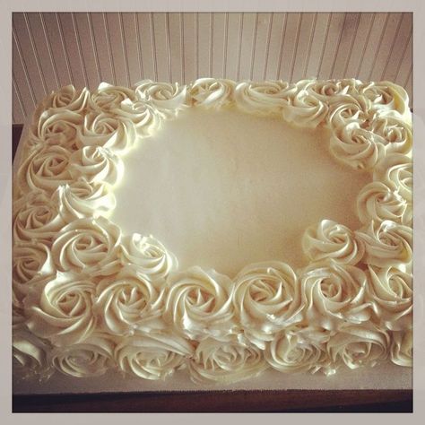 Cake Decorating: Buttercream Rosette Sheet Cake | cakes ... Wedding Sheet Cakes, Cake Sheet, Sheet Cake Designs, Cakes To Make, Buttercream Roses, Sheet Cakes, Rose Cake, Anniversary Cake, Fancy Cakes