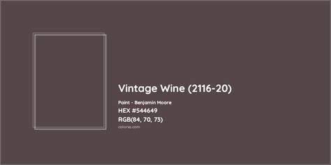 Benjamin Moore Vintage Wine (2116-20) Paint color codes, similar paints and colors Vintage Wine Benjamin Moore, Benjamin Moore Vintage Wine, Munsell Color System, Pantone Tcx, Deck Stain, Analogous Color Scheme, Paint Color Codes, Rgb Color Codes, Hexadecimal Color