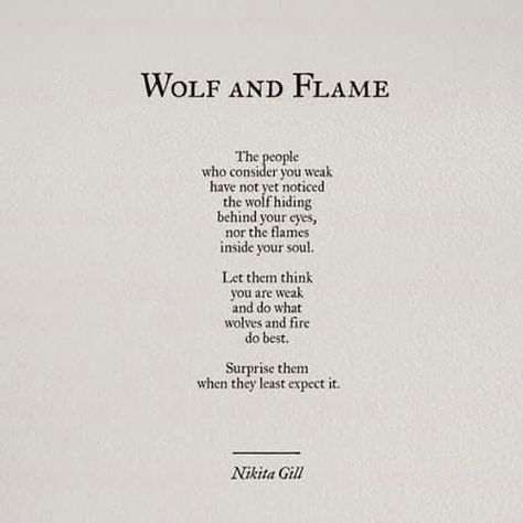 Jin Jang, Nikita Gill, Wolf Quotes, The Poem, Poem Quotes, Life Coaching, Infj, Poetry Quotes, Pretty Words