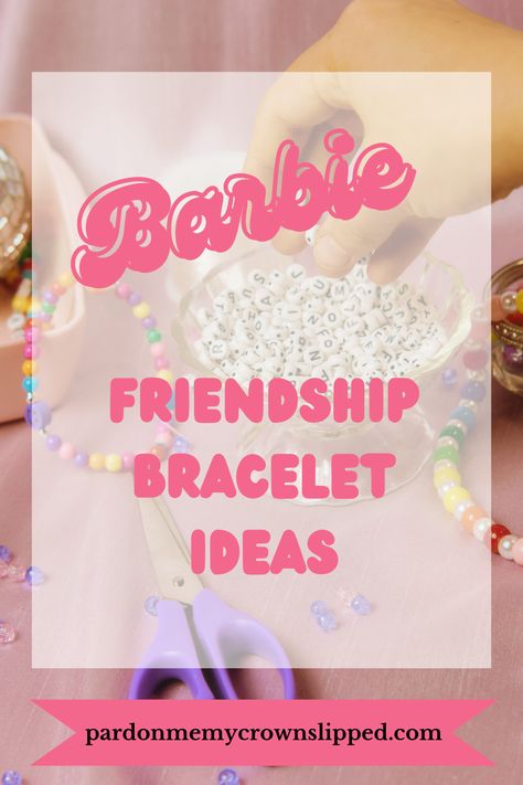 From classic Barbie to the new Barbie Movie get ideas to make these Barbie friendship bracelets with your best friends. Barbie Friendship, Barbie Party Games, Friendship Bracelet Ideas, The New Barbie Movie, Barbie Decorations, Barbie Kids, Classic Barbie, Dance Camp, New Barbie