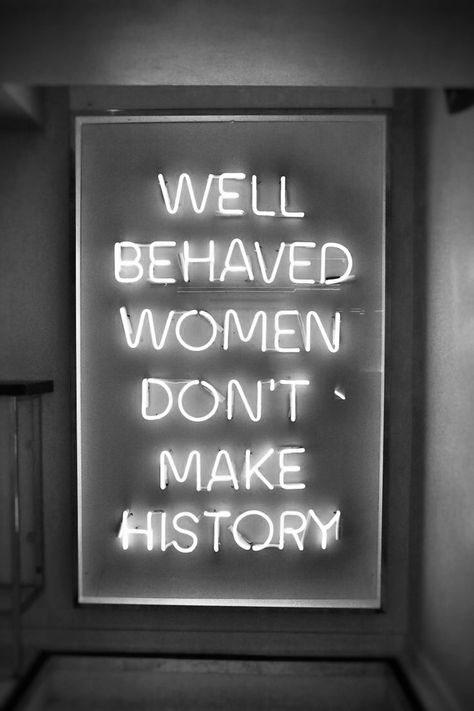 Well Behaved Women, Wall Collage, Light Box, Calm Artwork, Neon Signs, Neon, History