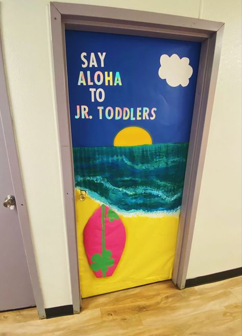 Aloha Classroom Door, Hawaii Door Decorations Classroom, Hawaiian Themed Door Decorations, Hawaiian Classroom Door, Summer Daycare Door Ideas, Summer Classroom Door Ideas, Summer Door Decorations Classroom, Daycare Door Ideas, Summer Classroom Door