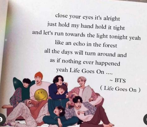 Life Goes On Lyrics Wallpaper, Bts Life Goes On Wallpaper, Bts Quotes Aesthetic, Life Goes On Lyrics, Life Goes On Bts, Song Meanings, Lyric Drawings, Just Hold Me, Bts Lyrics