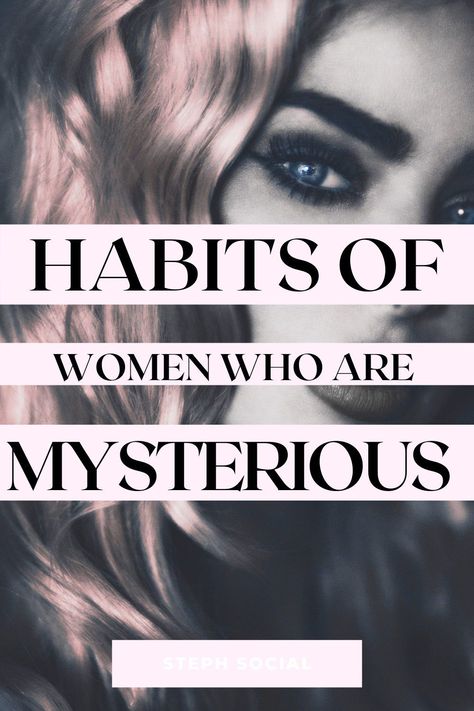 How To Be Secretive, How To Be Edgy, How To Stay Mysterious, How To Have A Better Attitude, How To Be Interesting Woman, How To Be Hot And Mysterious, How To Be More Mysterious, How To Be An Interesting Person, How To Look Mysterious