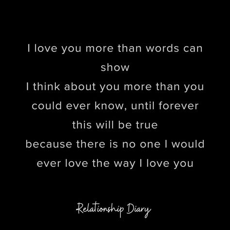 #relationshipquotes #lovequotes #relationshipquotesforhim #couplegoals #relationshipstatus I Know What Love Is Because Of You, I Loved You More Than You Will Ever Know, No One Will Love You Like I Do, I Love You More Than Anything, I Love You More Than, I Love You Because, I Love You More, Our Love Quotes, What's True Love