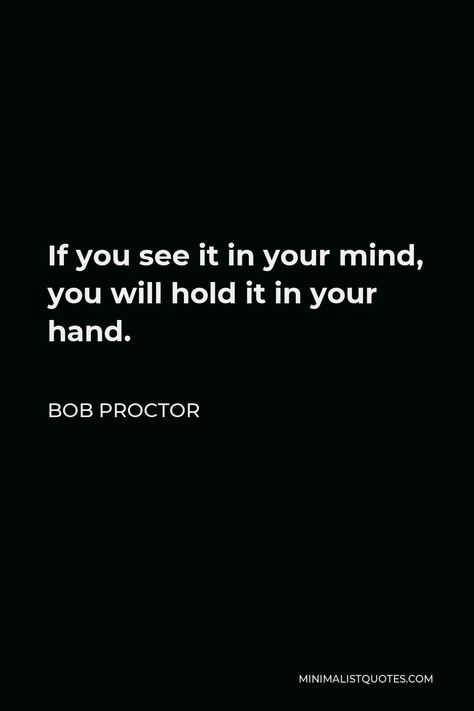 Bob Proctor Quotes, Bob Proctor, Out Of Your Mind, Mind You, Problem And Solution, Feeling Down, Manifestation Quotes, Successful People, Free Prints