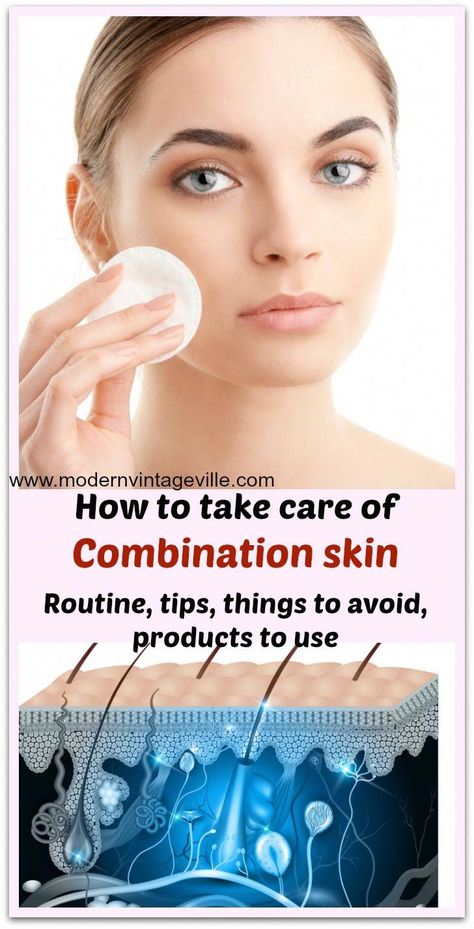 Routine For Combination Skin, Combination Skin Care Routine, Combination Skin Routine, Best Skincare Routine, Haut Routine, Oily Skin Care Routine, Routine Tips, Combination Skin Type, The Best Skincare