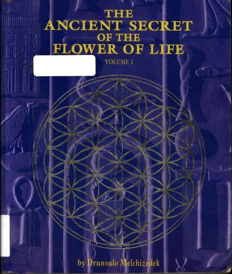 The ancient secret of the Flower of Life Volume 1 : an edited transcript of the Flower of Life Workshop presented live to Mother Earth from 1985 to 1994 : Drunvalo Melchizedek, written and updated by : Free Download, Borrow, and Streaming : Internet Archive Drunvalo Melchizedek, The Flower Of Life, Flower Of Life, Volume 1, Sedona, Mother Earth, Internet Archive, The Borrowers, Free Download