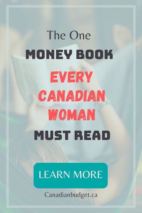 Must read money book for Canadian women Financial Literacy Worksheets, Women And Money, Financial Literacy Activities, Personal Finance Quotes, Must Read Book, Financial Literacy Lessons, Canadian Women, Personal Finance Budget, Finance Quotes