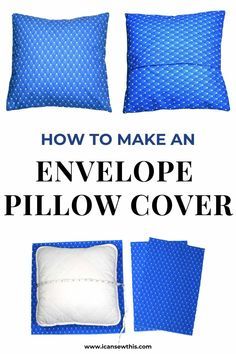 How To Make Envelope Pillow Covers Tutorials, Envelope Pillow Case Pattern Easy Diy, Envelop Pillow Cover Pattern, How To Sew An Envelope Pillow Cover, Pocket Pillow Case, Pillow Sleeves Pattern, Small Pillow Case, How To Make An Envelope Pillow Cover, Envelope Pillow Cover Tutorial Easy Diy