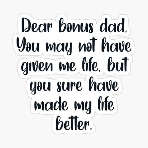 Quotes About Bonus Dads, Bonus Dad Quotes, Bday Quotes, Fathers Day Quotes, Wood Paint, Dad Quotes, Quote Stickers, Wood Wall Decor, Paint Ideas