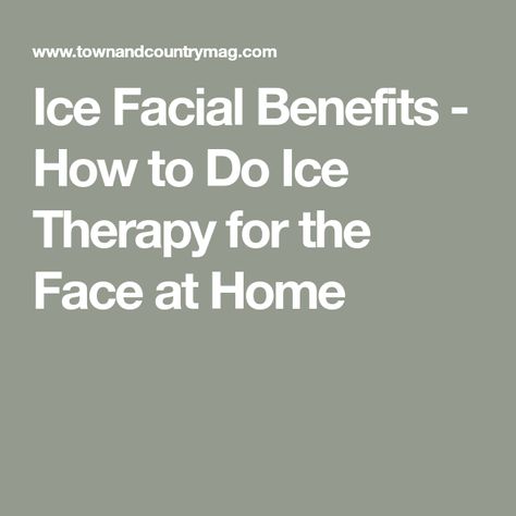 Ice Facial Benefits - How to Do Ice Therapy for the Face at Home Ice Globes Facial Benefits, Ice Facial Benefits, Facial Before And After, Ice Therapy, Cryo Facial, Facial Benefits, Luminous Makeup, Ice Facial, Joanna Vargas