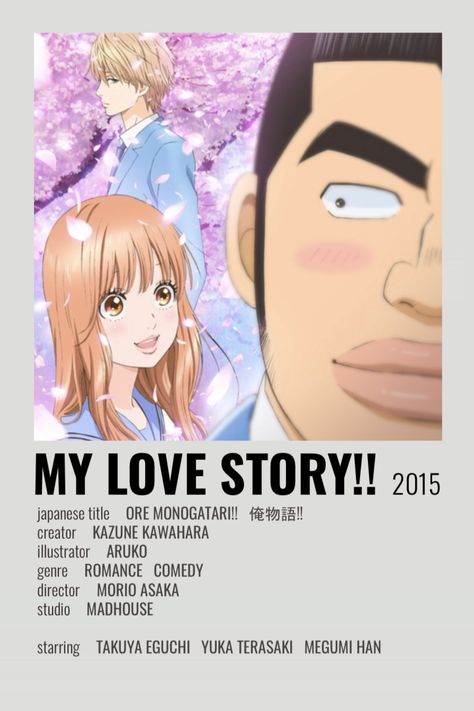 Ore Monogatari!! (My Love Story!!) Minimalist Poster! Anime Together, Best Family Halloween Costumes, My Love Story, Shojo Anime, Romance Anime, Tous Les Anime, Best Romance Anime, Japanese Animated Movies, Anime Suggestions