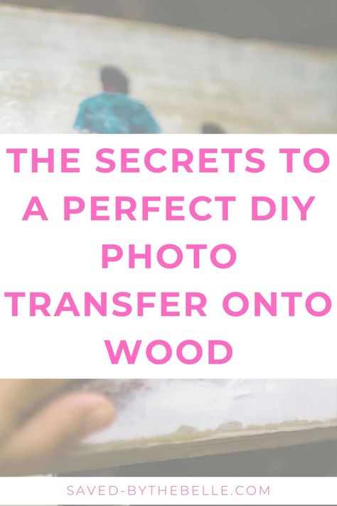 How to transfer a photo onto wood | embrace the perfect mess Pictures To Wood Transfer Diy, Photos Transferred To Wood, Transferring Photos To Wood, Diy Mod Podge Pictures On Wood, Diy Photo Transfer To Wood, How To Print On Wood, How To Transfer Photos To Wood, Inkjet Photo Transfer To Wood, Transferring Pictures To Wood