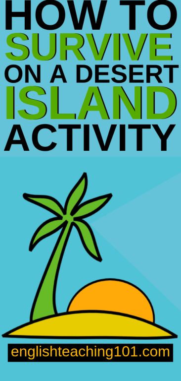 Desert Island Survival Activity | English Teaching 101 #LostAtSeaActivity #HowToSurvive #DesertIsland Survival Activities, Survival Games Activities, Survival Games For Kids, Desert Island Game, Story Telling Activities, Island Survival, Sea Activities, Team Building Games, Robinson Crusoe