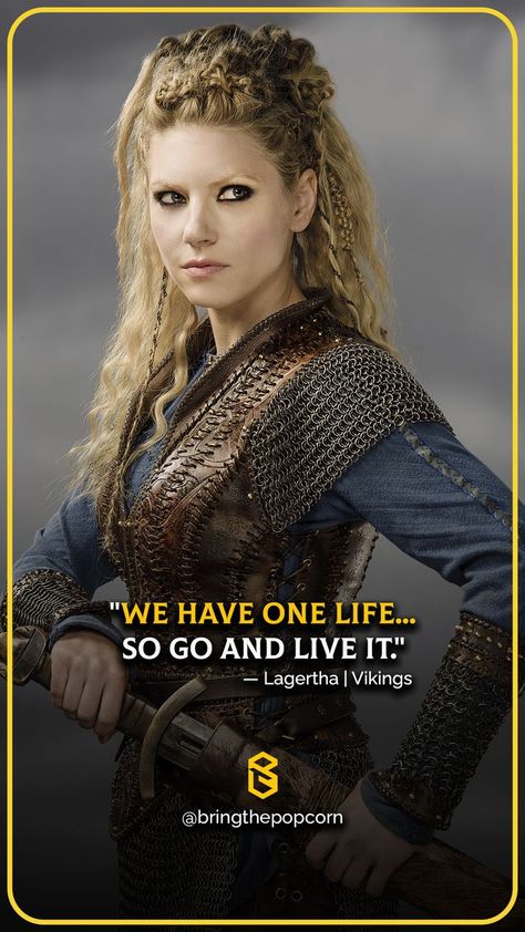 Viking | Viking Quotes | Quotes from Viking | Ivar | Lagertha | Ubbe | Hvitserk | Siggy | Vikings | VikingsTV series | Web Series | Marvel | Movies | Cinema | Movies to watch | Hollywood | Action Movies | Adventure Movies | Thriller Movies | Romantic Movies | Horror Movies | Suspense Movies Lagatha Vikings Quotes, Lagertha Quotes, Ragnar Quotes, Vikings Quotes, Katheryn Winnick Vikings, Lagertha Vikings, Winter Veil, Vikings Lagertha, Valhalla Viking