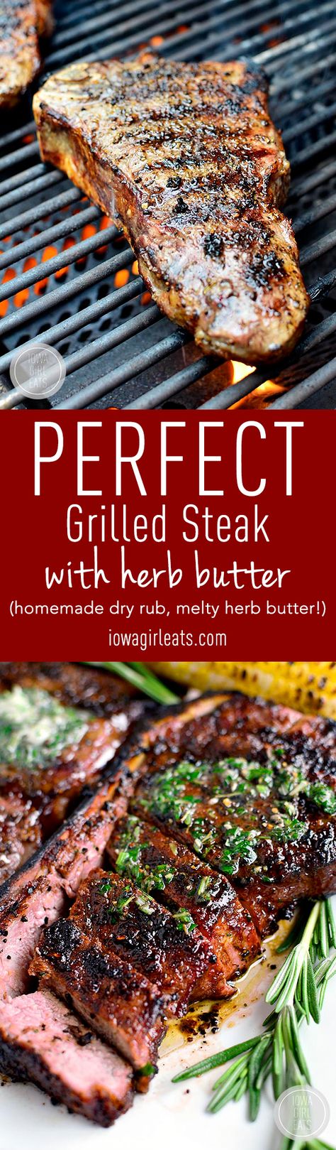 Perfect Grilled Steak with Herb Butter features a homemade dry rub and melty herb butter finish. Absolutely mouthwatering! #glutenfree | iowagirleats.com Grilled Steaks, Homemade Dry Rub, Meat Marinade, Grilled Steak Recipes, Iowa Girl Eats, Steak Seasoning, Summer Grilling, Grilled Steak, How To Grill Steak